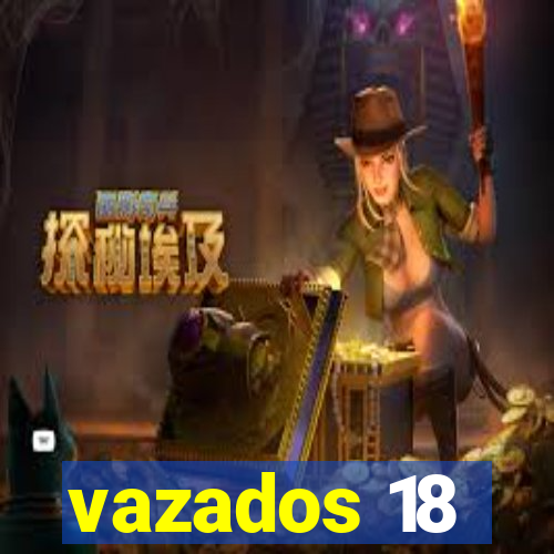 vazados 18